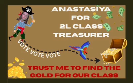 Anastasiya for 2L Class Treasurer