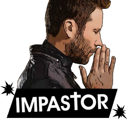 Bring back IMPASTOR...