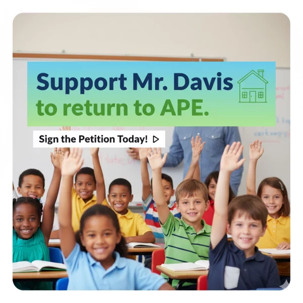 Let Mr. Davis stay at Austin Parkway Elementary