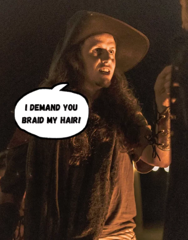 Get Nick (Thaddeus) to have braided hair for the May event