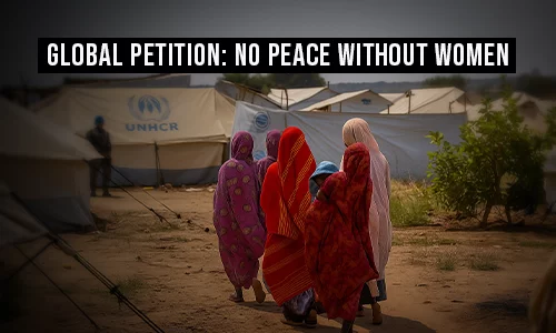 Global Petition No Peace Without Women
