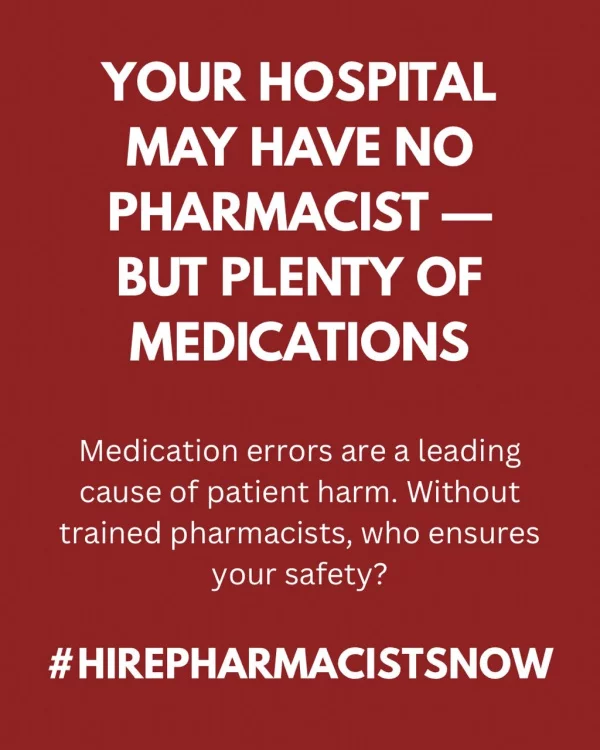 #HirePharmacistsNow – Ensure Patient Safety in Our Hospitals