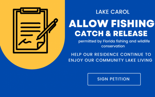 Petition to allow/permit residents of Lake Carol to fish in our lake following The Florida Fishing and Wildlife Conservation guidelines