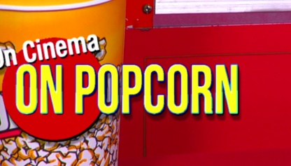 BRING BACK ON POPCORN TO ON CINEMA AT THE CINEMA