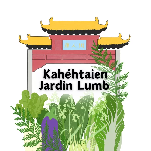 Sauvez/Save/为保留 Kahéhtaien Jardin Lumb (KJL)