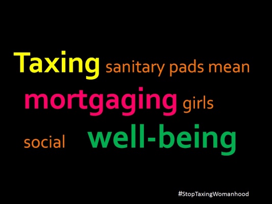 WAIVE TAXES ON SANITARY PADS