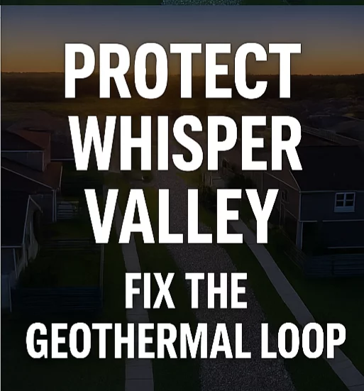 Keep Whisper Valley Green and Affordable – Fix the Geothermal Loop