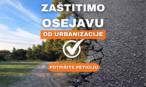 ZAŠTITIMO OSEJAVU OD URBANIZACIJE